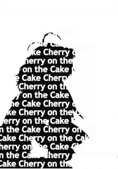 Cherry on the Cake
