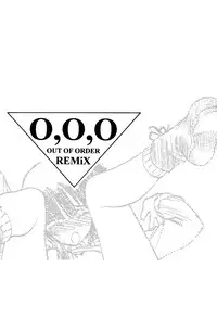 (C64) [UROBOROS (Utatane Hiroyuki)] OUT OF ORDER REMiX (Gad Guard)