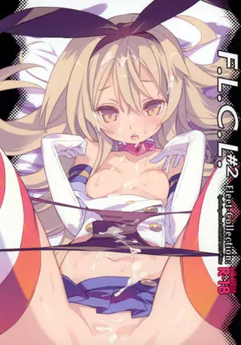 (C85) [Synthetic Garden, GALAXIST (Miwa Yoshikazu, BLADE)] F.L.C.L. #2 Fleet-Collection (Kantai Collection -KanColle-) [English] [Tigoris]