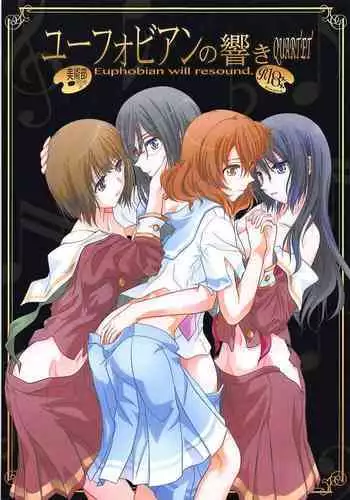 (C93) [Bijutsubu (Shiduki Michiru)] Euphobian no Hibiki Quartet - Euphobian will resound. (Hibike! Euphonium) [Chinese] [透明声彩汉化组]