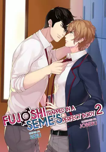 [Joberu] Fujoshi Trapped in a Seme's Perfect Body 2 (Chapter 5 - 8 + Extra)
