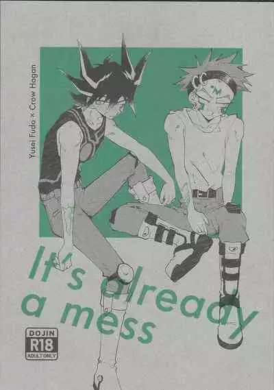 It's already a mess